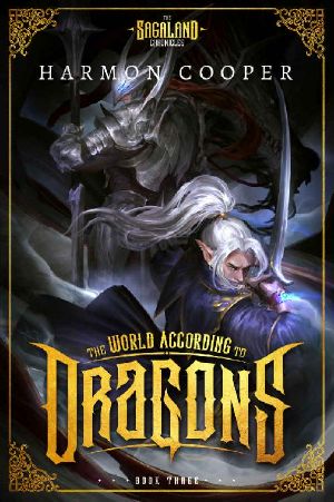 [The Sagaland Chronicles 03] • The World According To Dragons 3